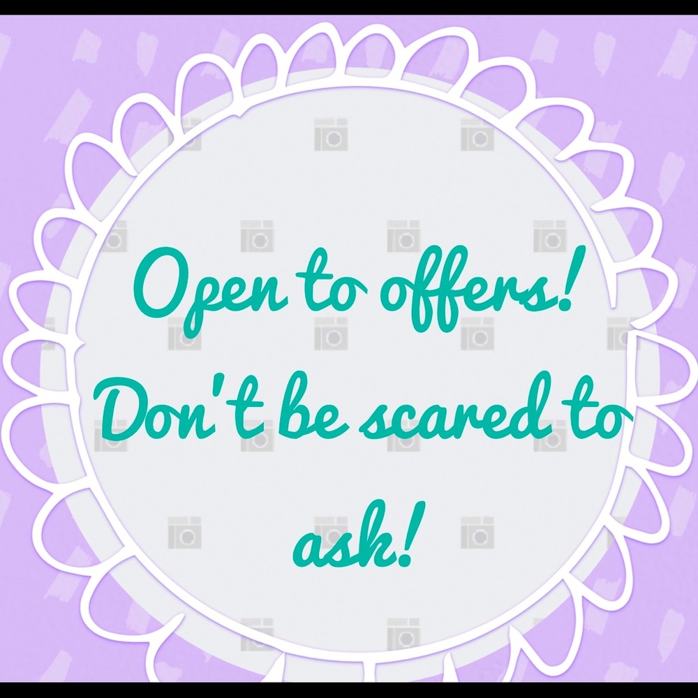 Open to all reasonable offers!